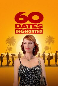 VER 60 Dates in 6 Months Online Gratis HD