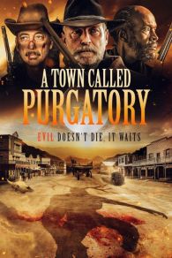 VER A Town Called Purgatory Online Gratis HD