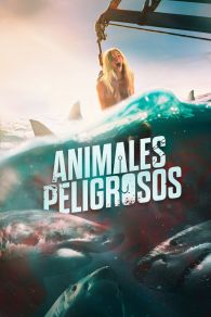 VER Animales Peligrosos Online Gratis HD