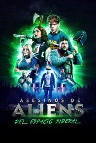 VER Asesinos de aliens del espacio sideral Online Gratis HD