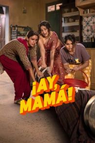 VER ¡Ay, mamá! Online Gratis HD