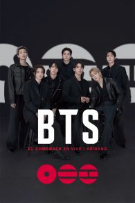 VER BTS: EL COMEBACK EN VIVO | ARIRANG Online Gratis HD