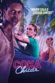 VER Coka Chicas Online Gratis HD