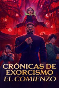 VER Crónicas de Exorcismo: El Comienzo Online Gratis HD