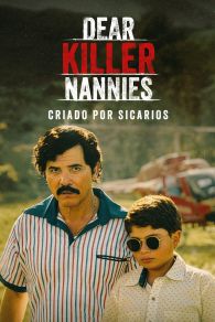VER Dear Killer Nannies: Criado por sicarios Online Gratis HD