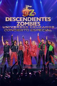 VER Descendientes/Zombies: Choque de mundos - Concierto especial Online Gratis HD