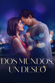 VER Dos mundos, un deseo Online Gratis HD