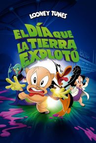 VER El día que la Tierra explotó: Una película de Looney Tunes Online Gratis HD