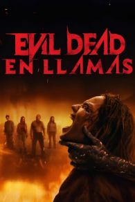 VER Evil Dead: En llamas Online Gratis HD