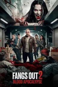VER Fangs Out: Blood Apocalypse Online Gratis HD
