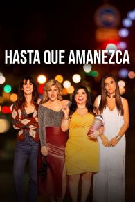 VER Hasta que amanezca Online Gratis HD