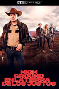 VER High Ground: En la tierra de los justos Online Gratis HD