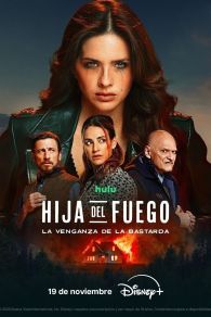 VER Hija del fuego: La venganza de la bastarda Online Gratis HD