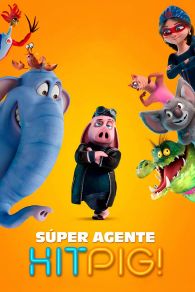 VER Super agente Hitpig Online Gratis HD