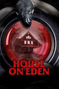 VER House on Eden Online Gratis HD