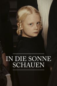 VER In die Sonne schauen Online Gratis HD