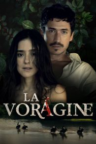VER La vorágine Online Gratis HD