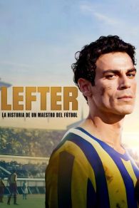 VER Lefter: La historia de un maestro del fútbol Online Gratis HD