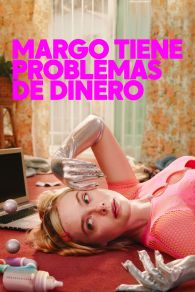 VER Margo tiene problemas de dinero Online Gratis HD
