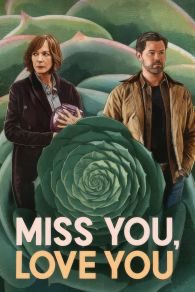 VER Miss You, Love You Online Gratis HD