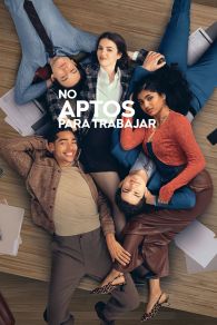 VER No aptos para trabajar Online Gratis HD