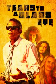 VER Tears to a Glass Eye Online Gratis HD