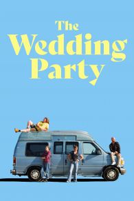 VER The Wedding Party Online Gratis HD