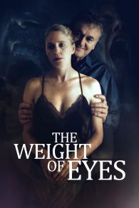 VER The Weight of Eyes Online Gratis HD