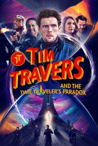VER Tim Travers and the Time Traveler's Paradox Online Gratis HD