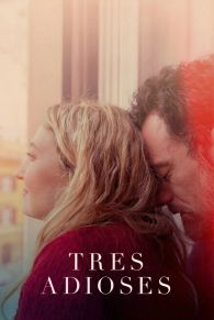 VER Tres adioses Online Gratis HD