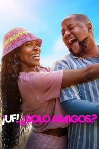 VER ¡Uf! ¿Solo amigos? Online Gratis HD