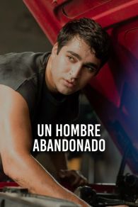 VER Un hombre abandonado Online Gratis HD